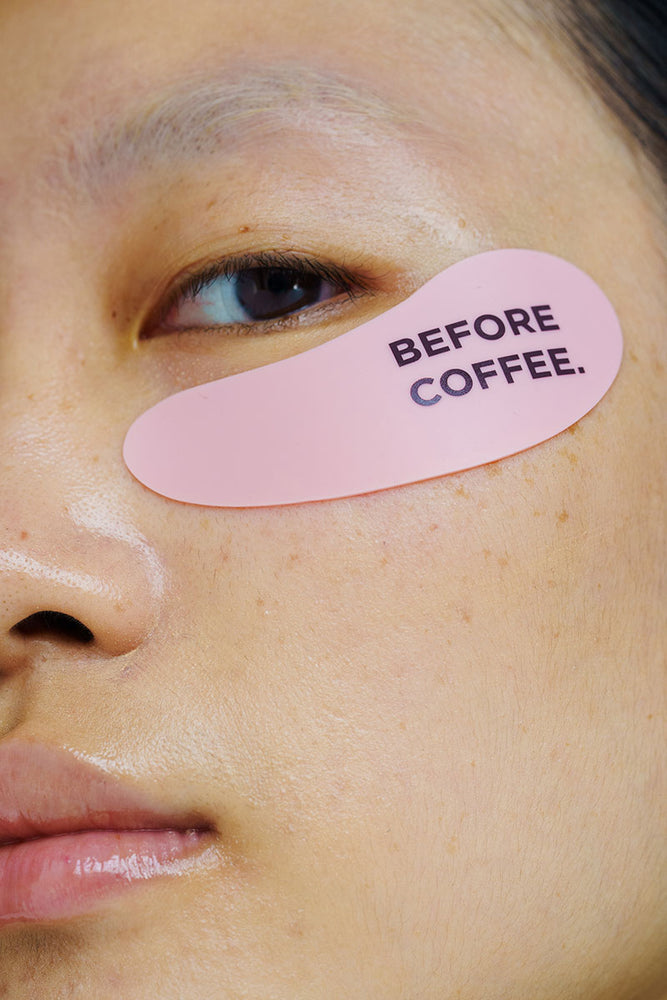 
                      
                        Before Coffee Eye Patches
                      
                    